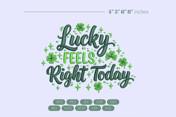 Lucky Feels Right Today Stitch