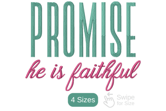 Promise He is Faithful Design